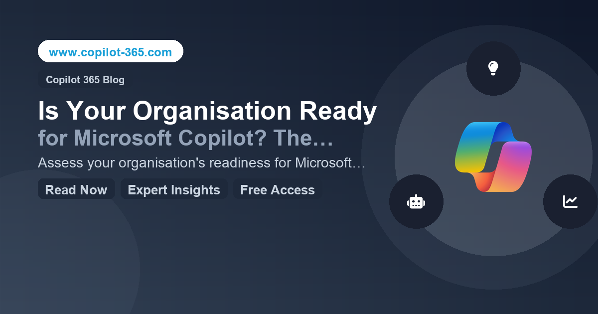 Microsoft Copilot Readiness Framework | Copilot 365