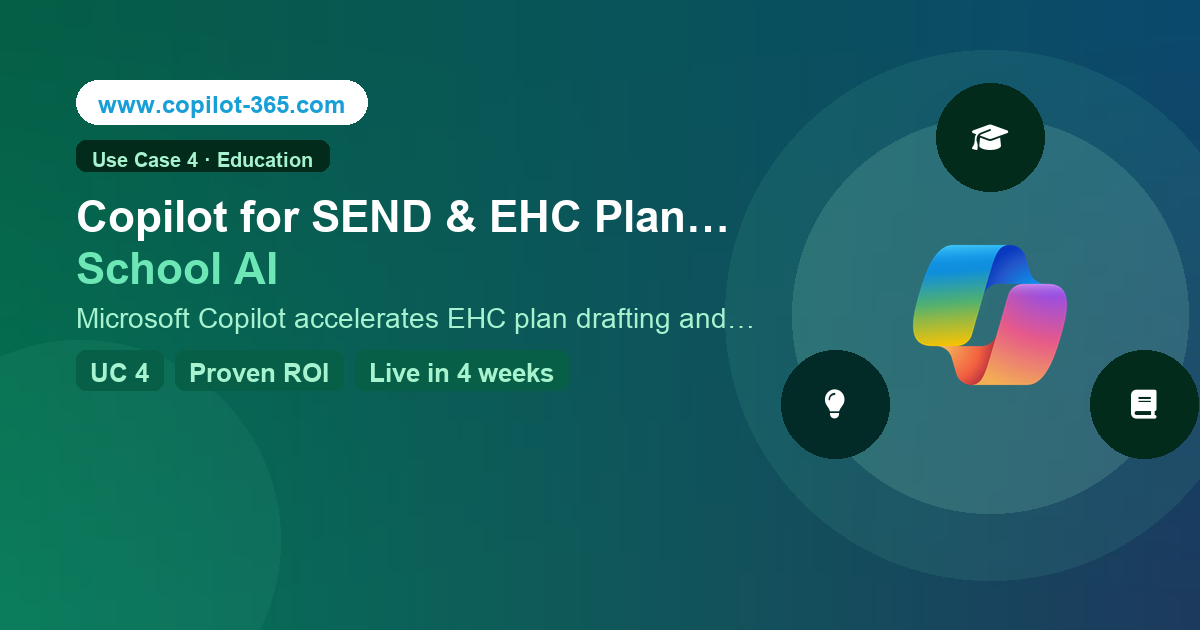 Copilot for SEND & EHC Plan Preparation | Copilot 365