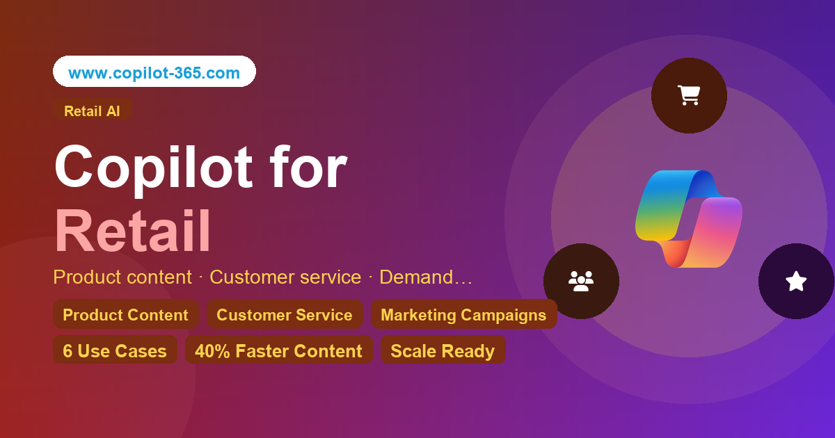 Microsoft Copilot for Retail | Copilot 365